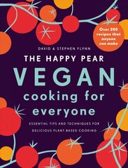 The Happy Pear: Vegan Cooking for Everyone: Over 200 Delicious Recipes That Anyone Can Make цена и информация | Книги рецептов | 220.lv