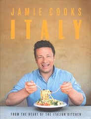 Jamie Cooks Italy cena un informācija | Pavārgrāmatas | 220.lv