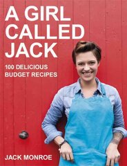 Girl Called Jack: 100 delicious budget recipes cena un informācija | Pavārgrāmatas | 220.lv