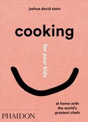 Cooking for Your Kids: At Home with the World's Greatest Chefs cena un informācija | Pavārgrāmatas | 220.lv