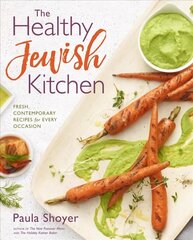 Healthy Jewish Kitchen: Fresh, Contemporary Recipes for Every Occasion cena un informācija | Pavārgrāmatas | 220.lv