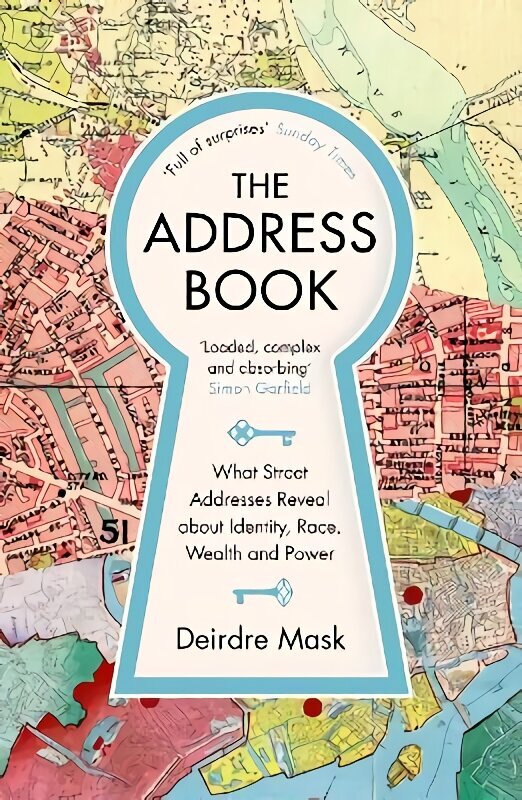 Address Book: What Street Addresses Reveal about Identity, Race, Wealth and Power Main cena un informācija | Vēstures grāmatas | 220.lv