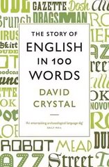 Story of English in 100 Words Main цена и информация | Учебный материал по иностранным языкам | 220.lv