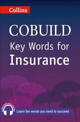 Key Words for Insurance: B1plus, Key Words for Insurance: B1plus цена и информация | Учебный материал по иностранным языкам | 220.lv