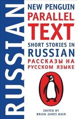 Short Stories In Russian: New Penguin Parallel Text: New Penguin Parallel Text Bilingual edition cena un informācija | Svešvalodu mācību materiāli | 220.lv