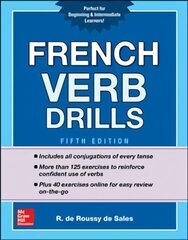 French Verb Drills, Fifth Edition 5th edition cena un informācija | Svešvalodu mācību materiāli | 220.lv