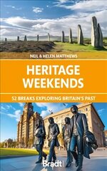 Heritage Weekends: 52 breaks exploring Britain's past цена и информация | Путеводители, путешествия | 220.lv