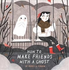 How to Make Friends With a Ghost цена и информация | Книги для самых маленьких | 220.lv