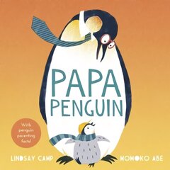 Papa Penguin цена и информация | Книги для малышей | 220.lv