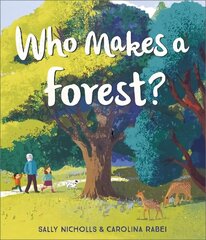 Who Makes a Forest? цена и информация | Книги для малышей | 220.lv