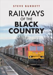 Railways of the Black Country цена и информация | Путеводители, путешествия | 220.lv