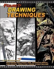 Framed Drawing Techniques: Mastering Ballpoint Pen, Graphite Pencil, and Digital Tools for Visual Storytelling цена и информация | Книги об искусстве | 220.lv