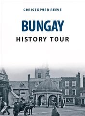 Bungay History Tour cena un informācija | Grāmatas par veselīgu dzīvesveidu un uzturu | 220.lv