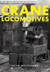 Crane Locomotives cena un informācija | Ceļojumu apraksti, ceļveži | 220.lv