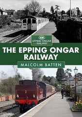 Epping Ongar Railway цена и информация | Путеводители, путешествия | 220.lv
