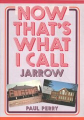 Now That's What I Call Jarrow цена и информация | Книги о питании и здоровом образе жизни | 220.lv