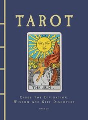 Tarot: Cards For Divination, Wisdom And Self Discovery cena un informācija | Pašpalīdzības grāmatas | 220.lv