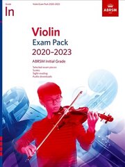 Violin Exam Pack 2020-2023, Initial Grade: Score & Part, with audio цена и информация | Книги об искусстве | 220.lv