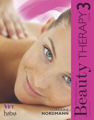 Professional Beauty Therapy: Level 3 5th edition, Level 3 cena un informācija | Sociālo zinātņu grāmatas | 220.lv