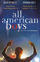 All American Boys: Carnegie Medal-Winning Author Main cena un informācija | Grāmatas pusaudžiem un jauniešiem | 220.lv