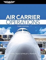 Air Carrier Operations 3rd ed. цена и информация | Путеводители, путешествия | 220.lv