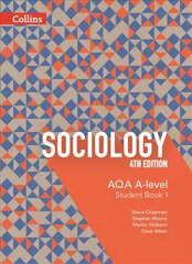 AQA A Level Sociology Student Book 1 4th Revised edition, Book 1, цена и информация | Книги по социальным наукам | 220.lv