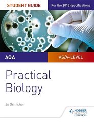 AQA A-level Biology Student Guide: Practical Biology цена и информация | Книги по экономике | 220.lv