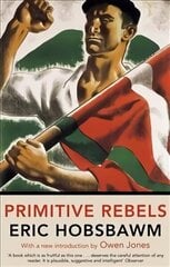 Primitive Rebels цена и информация | Книги по социальным наукам | 220.lv