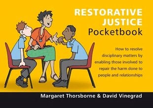 Restorative Justice Pocketbook: Restorative Justice Pocketbook New ed. cena un informācija | Sociālo zinātņu grāmatas | 220.lv