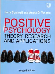 Positive Psychology: Theory, Research and Applications 2nd edition cena un informācija | Sociālo zinātņu grāmatas | 220.lv