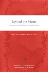 Beyond the Meme: Development and Structure in Cultural Evolution цена и информация | Книги по социальным наукам | 220.lv