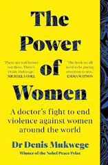 Power of Women: A doctor's journey of hope and healing cena un informācija | Sociālo zinātņu grāmatas | 220.lv