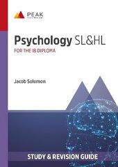 Psychology SL&HL: Study & Revision Guide for the IB Diploma цена и информация | Книги по социальным наукам | 220.lv