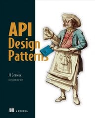 API Design Patterns цена и информация | Книги по экономике | 220.lv