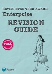 Pearson REVISE BTEC Tech Award Enterprise Revision Guide: for home learning, 2022 and 2023 assessments and exams cena un informācija | Sociālo zinātņu grāmatas | 220.lv