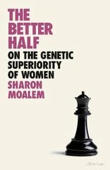 Better Half: On the Genetic Superiority of Women цена и информация | Книги по экономике | 220.lv