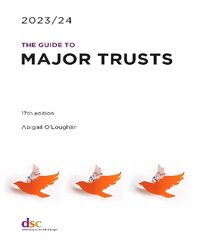 Guide to Major Trusts 2023/24 17th New edition cena un informācija | Sociālo zinātņu grāmatas | 220.lv