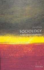 Sociology: A Very Short Introduction 2nd Revised edition цена и информация | Книги по социальным наукам | 220.lv