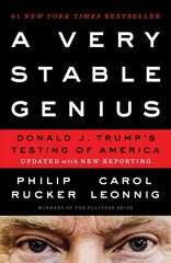 Very Stable Genius: Donald J. Trump's Testing of America цена и информация | Книги по социальным наукам | 220.lv