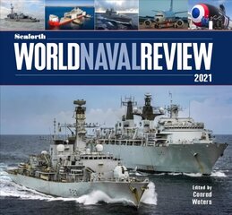 Seaforth World Naval Review: 2021 cena un informācija | Sociālo zinātņu grāmatas | 220.lv