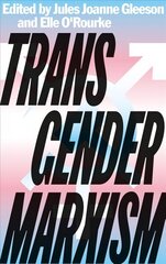 Transgender Marxism цена и информация | Книги по социальным наукам | 220.lv