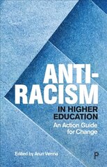 Anti-Racism in Higher Education: An Action Guide for Change cena un informācija | Sociālo zinātņu grāmatas | 220.lv