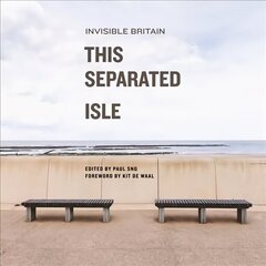 This Separated Isle: Invisible Britain cena un informācija | Sociālo zinātņu grāmatas | 220.lv