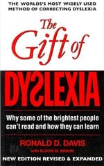 Gift of Dyslexia: Why Some of the Brightest People Can't Read and How They Can Learn Main цена и информация | Книги по социальным наукам | 220.lv