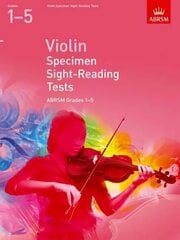 Violin Specimen Sight-Reading Tests, ABRSM Grades 1-5: from 2012 цена и информация | Книги об искусстве | 220.lv