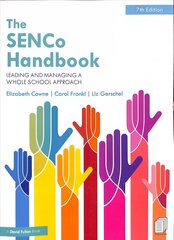 SENCo Handbook: Leading and Managing a Whole School Approach 7th edition cena un informācija | Sociālo zinātņu grāmatas | 220.lv