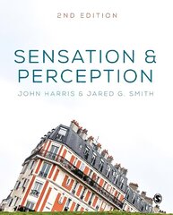 Sensation and Perception 2nd Revised edition cena un informācija | Sociālo zinātņu grāmatas | 220.lv