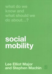 What Do We Know and What Should We Do About Social Mobility? cena un informācija | Sociālo zinātņu grāmatas | 220.lv