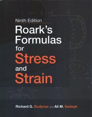 Roark's Formulas for Stress and Strain, 9E 9th edition цена и информация | Книги по социальным наукам | 220.lv