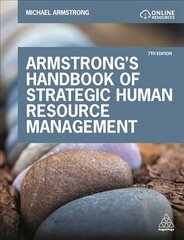 Armstrong's Handbook of Strategic Human Resource Management: Improve Business Performance Through Strategic People Management 7th Revised edition cena un informācija | Ekonomikas grāmatas | 220.lv